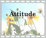 attitude sayings and quotes. Attitude-01-05-14-23_wmv.mp4